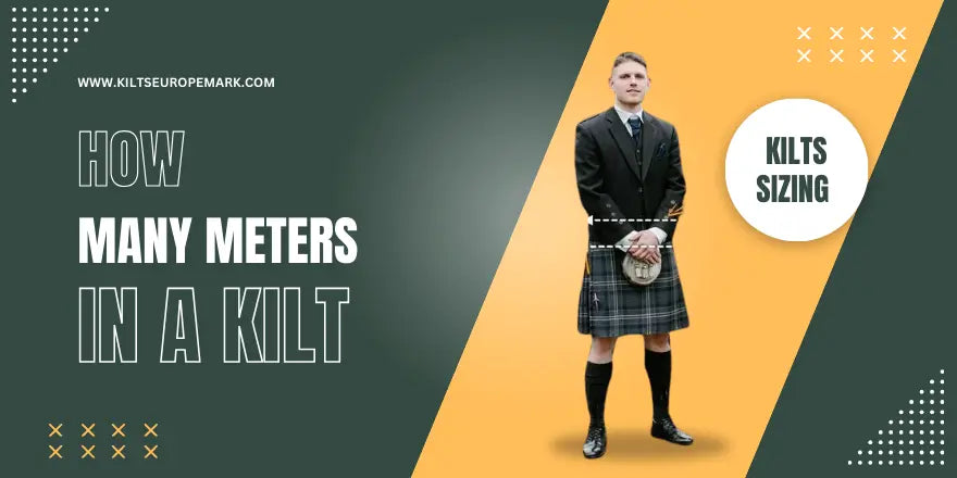 How Many Metres in a Kilt